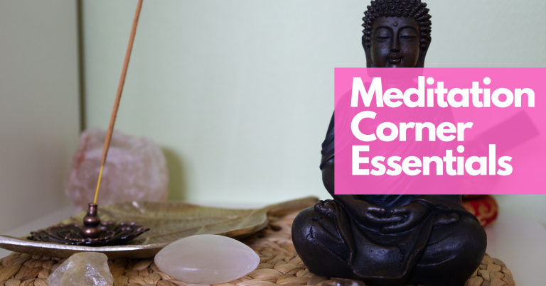 Meditation corner essentials