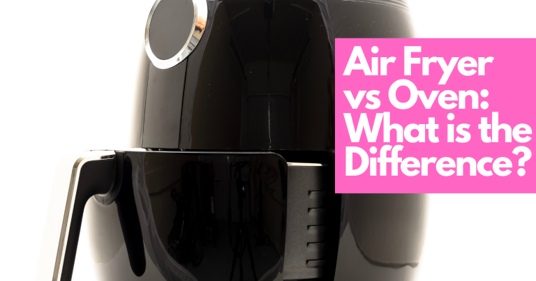 Air Fryer vs Oven: What is the Difference